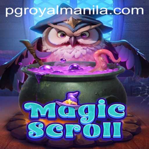 Exploring the Enchanting World of MagicScroll: A Dive into ROYALMANILA's Latest Gaming Sensation